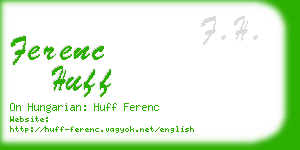 ferenc huff business card